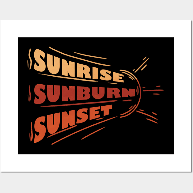 Sunrise Sunburn Sunset Wall Art by Xatutik-Art